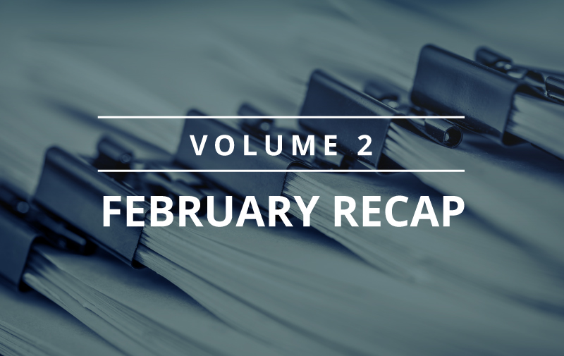 image for Volume 2 – February Recap