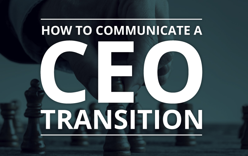 image for How To Communicate A CEO Transition