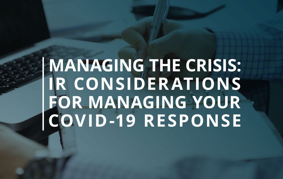 image for IR Considerations For Managing Your COVID-19 Response