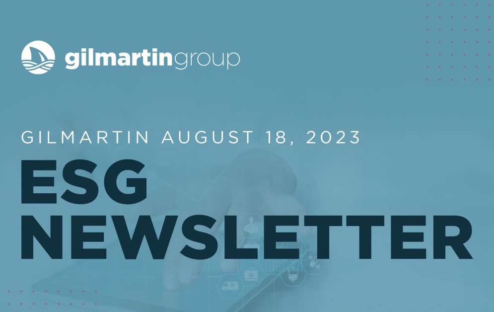 image for Gilmartin ESG Newsletter  |  August 18, 2023